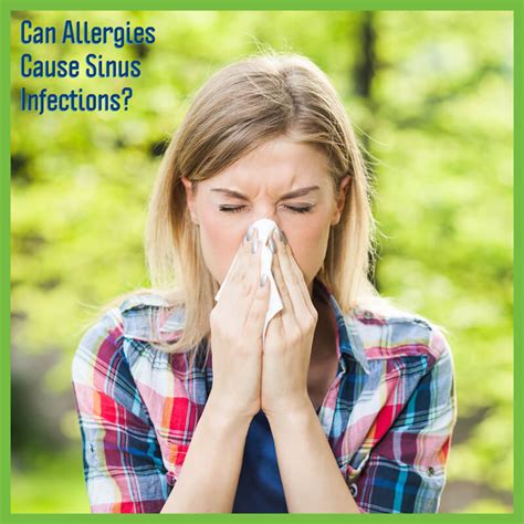 Can Allergies Cause Sinus Infections Houston Advanced Sinus