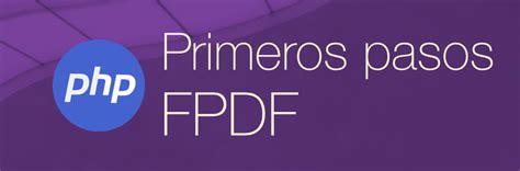 Instalación Y Primeros Pasos Para Generar Pdf En Php Con Fpdf