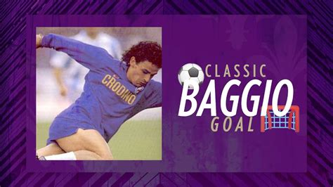 Roberto Baggio Classic Goal Juventus Fiorentina Youtube