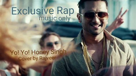 Honey Singh Rap Cover Rajveer Youtube