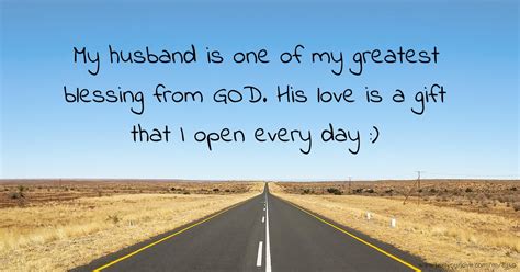 My Husband Is One Of My Greatest Blessing From God His Text Message By Madi Yasir
