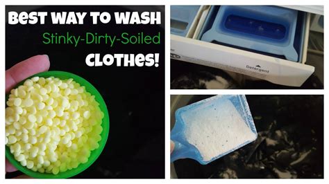 The Best Way To Wash Stinky Dirty Soiled Clothes Youtube