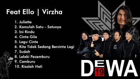 Dewa 19 Feat Ello And Virzha Terbaru 2022 Youtube