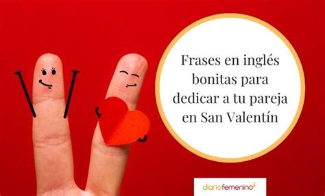Total Imagen Frases De San Valent N Para Amigos En Ingl S Viaterra Mx