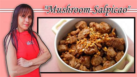 How To Cook Mushroom Salpicao Youtube