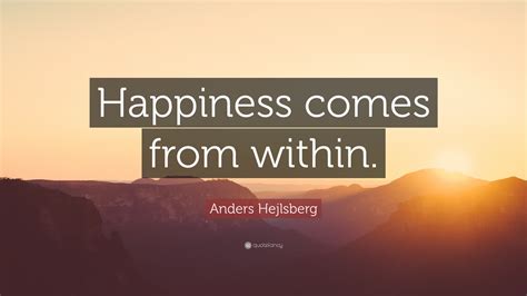 Koleksi Quotes Happiness Comes From Within Keren Instquotes