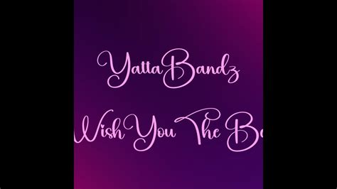 Yatta Bandz Wish You The Best Lyrics Youtube
