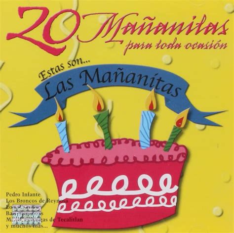 Estas Son Las Mananitas 20 Mananitas Para Toda Ocasion Amazon Com Mx