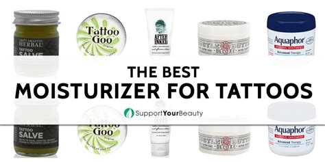 Best Moisturizer For Tattoos Updated 2020