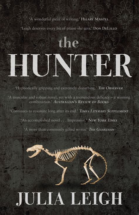The Hunter By Julia Leigh Penguin Books Australia