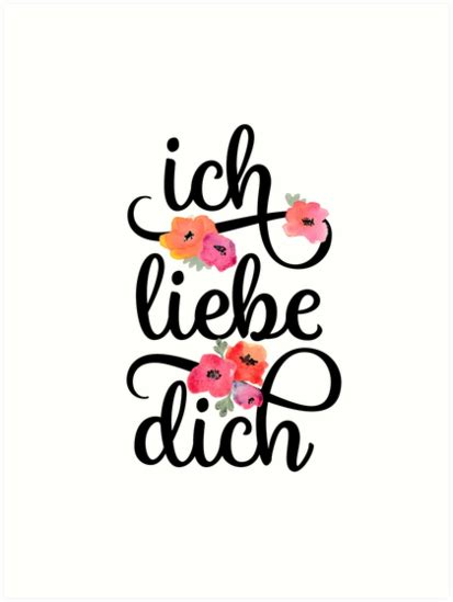 * jacob grimm, wilhelm grimm: "German Ich Liebe Dich I Love You Floral Typography" Art Print by blueskywhimsy | Redbubble