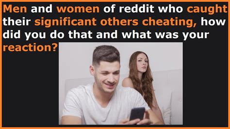 Men And Women Share How They Caught Cheating Partners R AskReddit YouTube