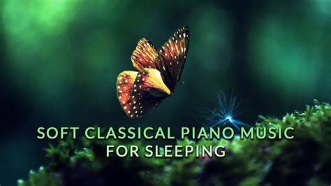 Soft Classical Piano Music For Sleeping Relaxation Meditation Music