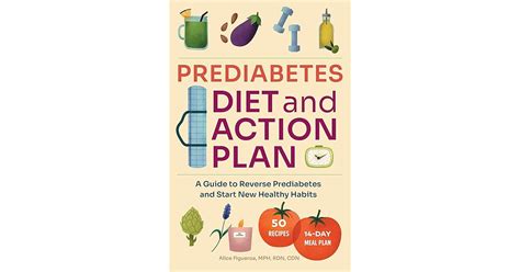 Prediabetes Diet And Action Plan A Guide To Reverse Prediabetes And