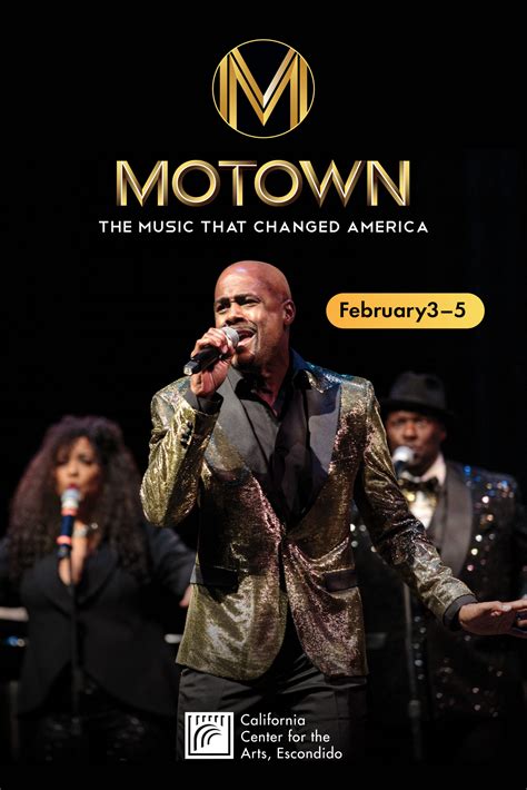 Motown The Music That Changed America Visit Escondido Visitor