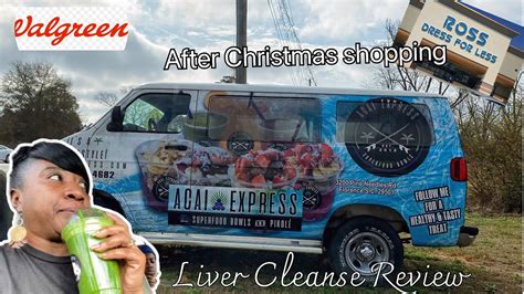 After Christmas Shopping at Ross/ Liver Cleanse Review(Açaí Express