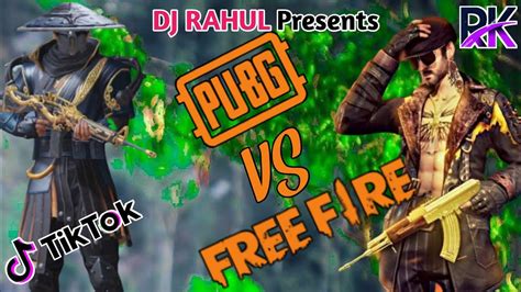 Pubg vs free fire dance song. PUBG 🆚 FREE FIRE 🔥Competition 🔥 Dj Song // ️Dj Rahul New ...