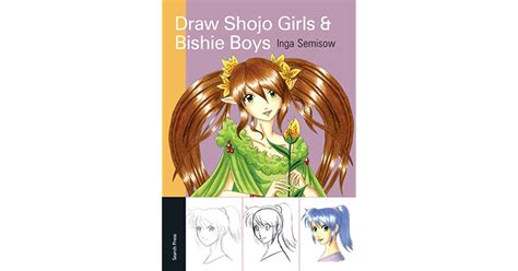 Draw Shojo Girls And Bishie Boys By Inga Semisow