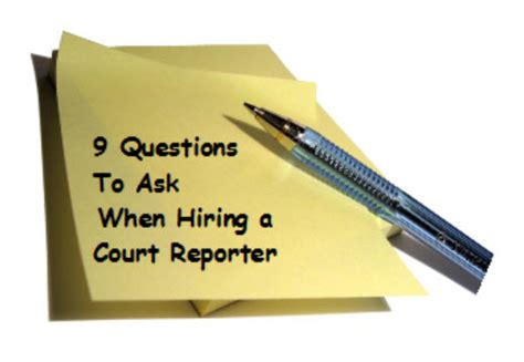 9 Questions To Ask When Hiring A Court Reporter