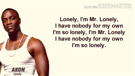 Akon Lonely Lyrics Video Youtube