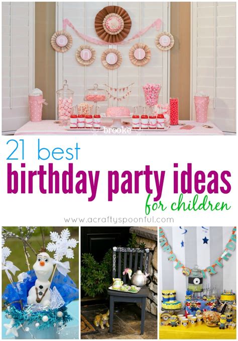 21 Best Birthday Party Ideas For Children