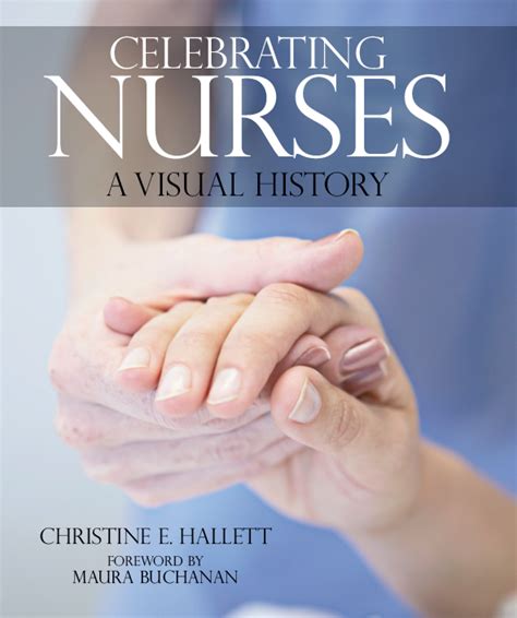 Celebrating Nurses Takes Readers On A Fascinating Journey Through The