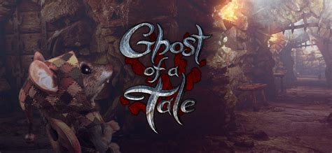 Ghost Of A Tale Free Download Gog Unlocked