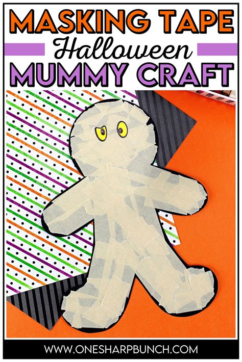 Masking Tape Mummy Halloween Craft For Kids One Sharp Bunch
