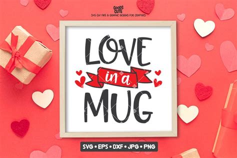 Love in a Mug - Valentine's Day SVG