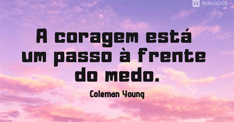 Frases De Incentivo 30 Mensagens Que Vão Motivar Você Pensador