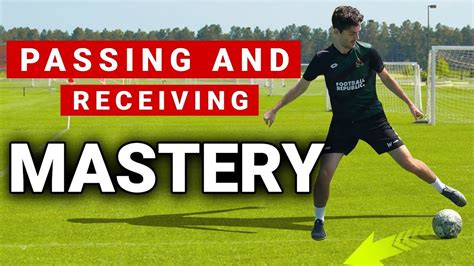 How To Master 1 And 2 Touch Passing In Football Passing And Receiving