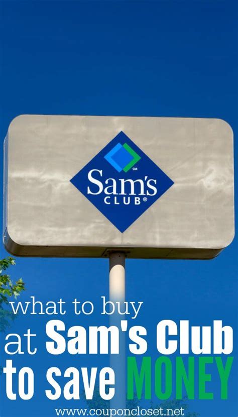 What To Buy At Sams Club To Save You Money Sams Club Sams Club