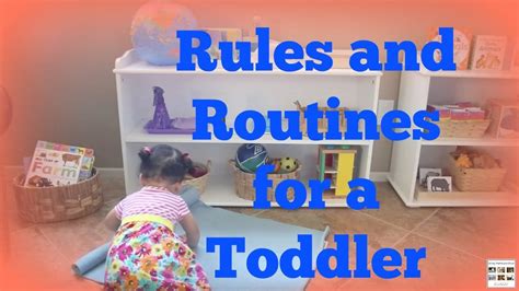 Introducing Montessori Rules And Routines To A Toddler Living