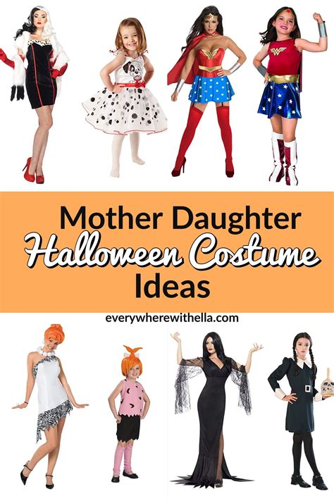 Mother Daughter Halloween Costume Ideas Everywhere With Ella