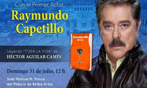 Bol El Actor Raymundo Capetillo Novela Toda La Vida De H Ctor