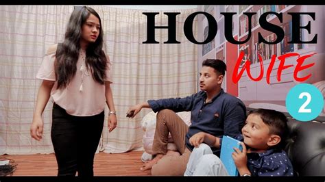 house wife episode 2 nepali short movie comedy youtube