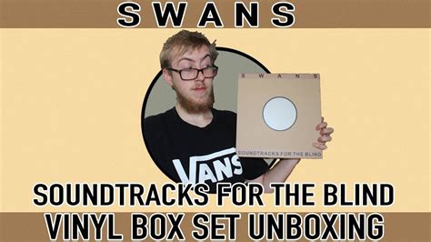Swans Soundtracks For The Blind Vinyl Box Set Unboxing The Vinyl Corner Youtube
