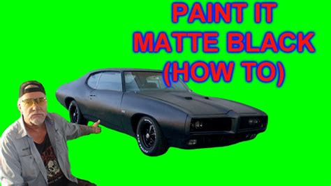 How To Paint Your Car Matte Flat Black Do It Yourself Youtube