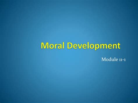 Ppt Moral Development Powerpoint Presentation Free Download Id5432550