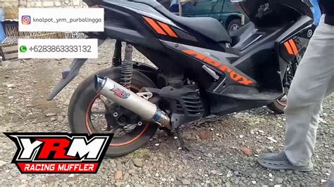 Knalpot Yamaha Aerox YouTube