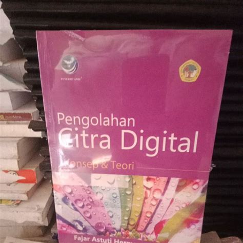 Jual Pengolahan Citra Digital Konsep Dan Teori Shopee Indonesia
