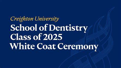 School Of Dentistry Class Of 2025 White Coat Ceremony