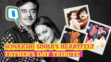 Watch Sonakshi Sinhas Fathers Day Tribute For Dad Shatrughan Sinha