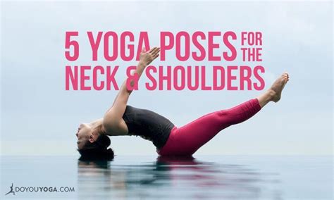These Yoga Poses Work The Thoracic Spine Directly As Well As They Open