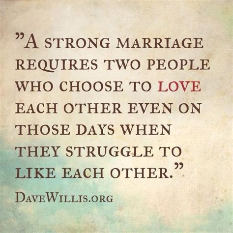Dave Willis Marriage Quotes Quotesgram