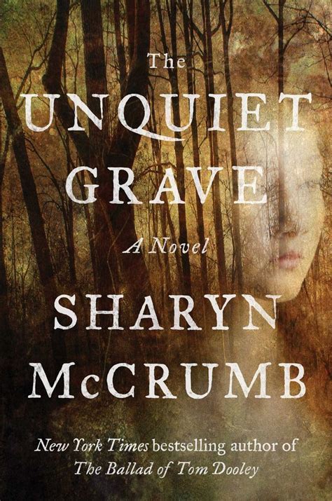 The Unquiet Grave By Sharyn Mccrumb Giveaway Uscan Books à La Mode