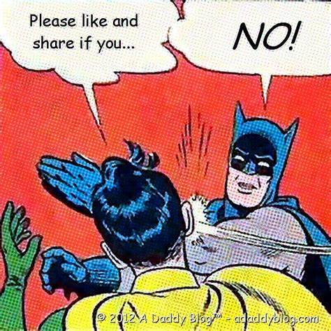 batman slaps robin just say no to stupid internet memes