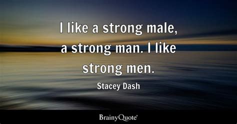Strong Man Quotes Brainyquote