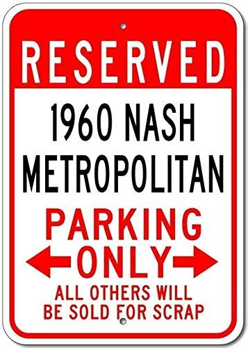 Not Applicable 1960 Nash Metropolitan Parking Sign Novelty Door Sign