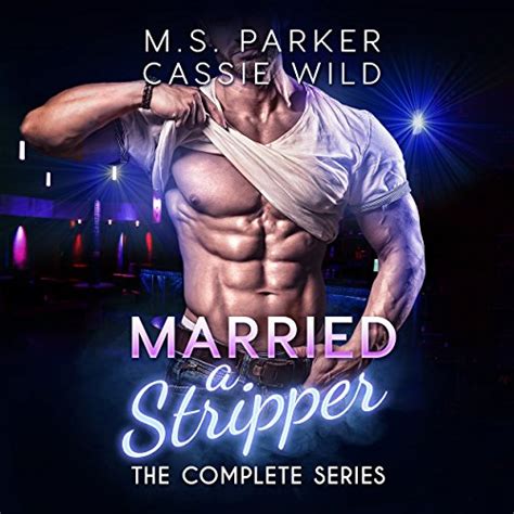 Married A Stripper Audio Download M S Parker Cassie Wild Lauren Sweet Fred Blogs